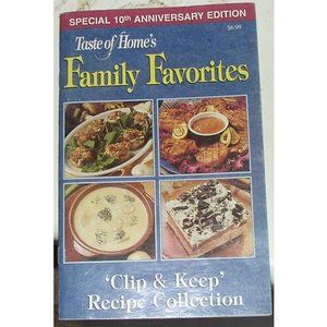 Taste of Homes Family Favorites -- Special 10th Anniversary Edition -- Clip & Ke